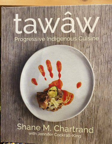 tawâw by Shane Chartrand and Jennifer Cockrall-King